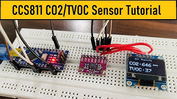 CO2 & TVOC Measurement using CCS811 Air Quality Gas Sensor & Arduino