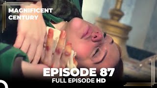Magnificent Century Episode 87  English Subtitle