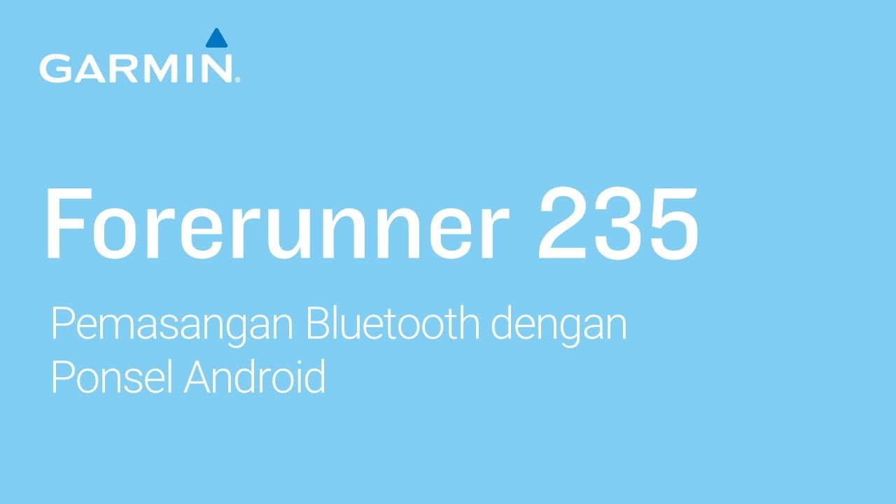 Tutorial - Forerunner 235: Pemasangan 