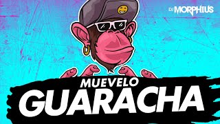 MUEVELO GUARACHA 2025 🍑⚡ @DJHazelMty  vs Dj Morphius vs Muzik Junkies &   (ALETEO, ZAPATEO)