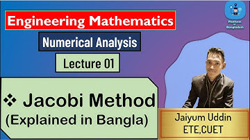 Jacobi Method in Bangla | Numerical Analysis | Platform of Bangladesh