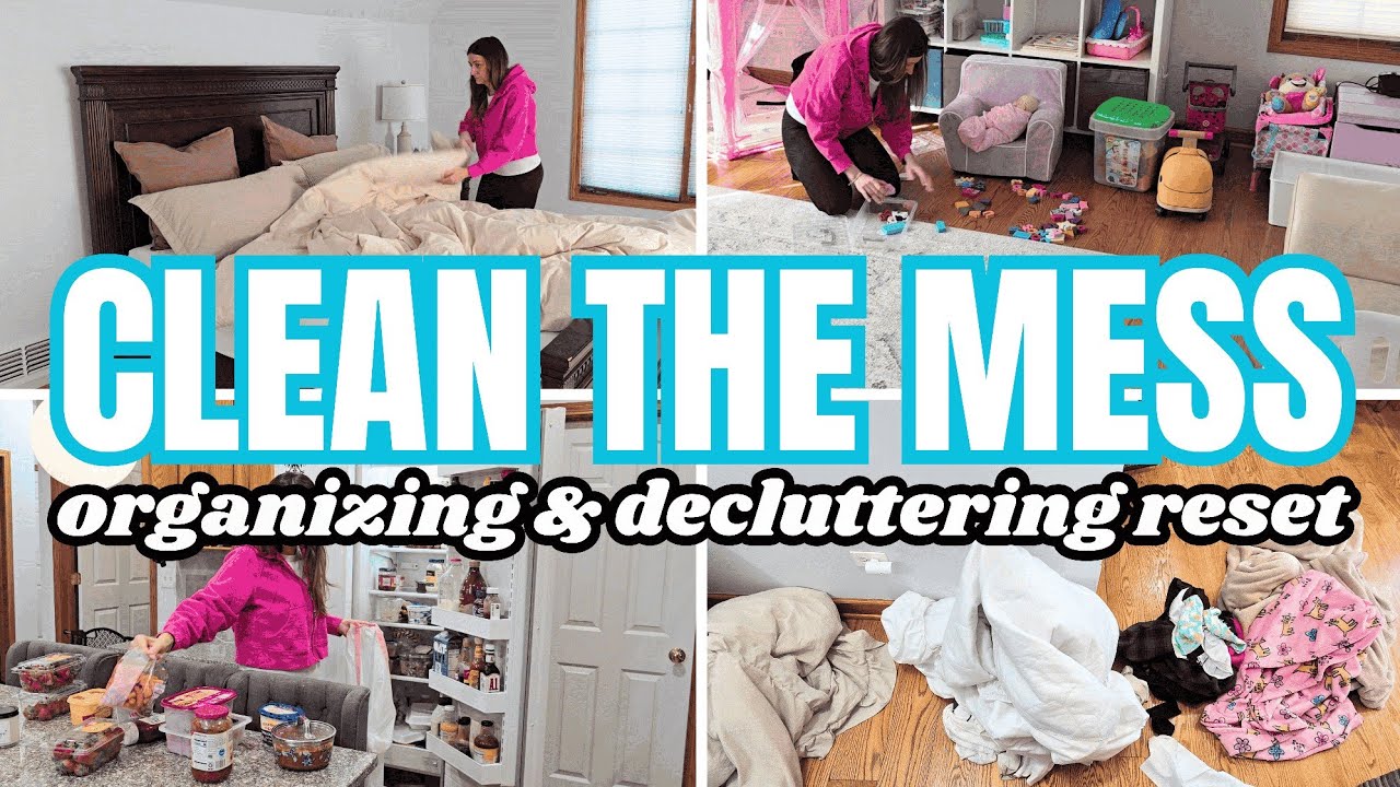 Major Clean & Declutter | Realistic Whole House Reset | Clean Organize ...