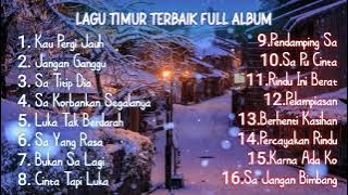 Lagu Timur Galau Full Album Terbaik 2021