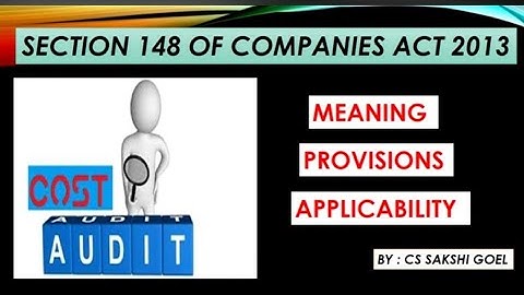 EVERYTHING ABOUT COST AUDIT|| SECTION 148 || MEANING ||PROVISIONS ||APPLICABILITY #companiesact2013