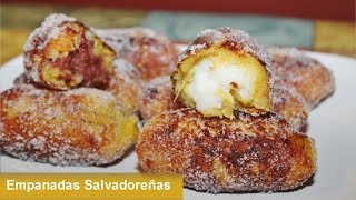 EMPANADAS SALVADOREÑAS -  EMPANADAS DE FRIJOL Y DE POLEADA