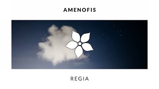 Amenofis - Regia (Original Mix)