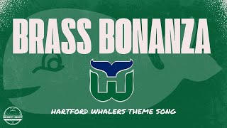 Brass Bonanza  Hartford Whalers (Remastered)
