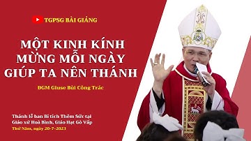 Một Kinh Kính Mừng mỗi ngày giúp ta nên thánh - ĐGM Giuse Bùi Công Trác