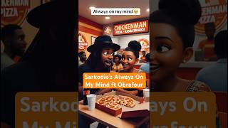 🎧❤️ Sarkodie’s Always On My Mind ft Obrafour #shorts #sarkodie #obrafour #ghanamusic #viral