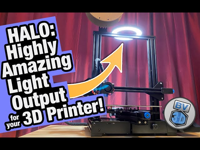 Let there be LIGHT! Give your 3D Printer a HALO for about TEN BUCKS! 