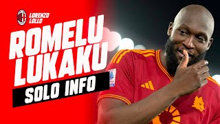 ROMELU LUKAKU AC MILAN - SONO SOLO INFORMAZIONI  #milannews