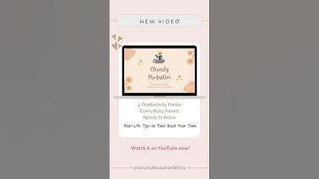 New Video - 5 Productivity Hacks Every Busy Parent Needs to Know #shorts