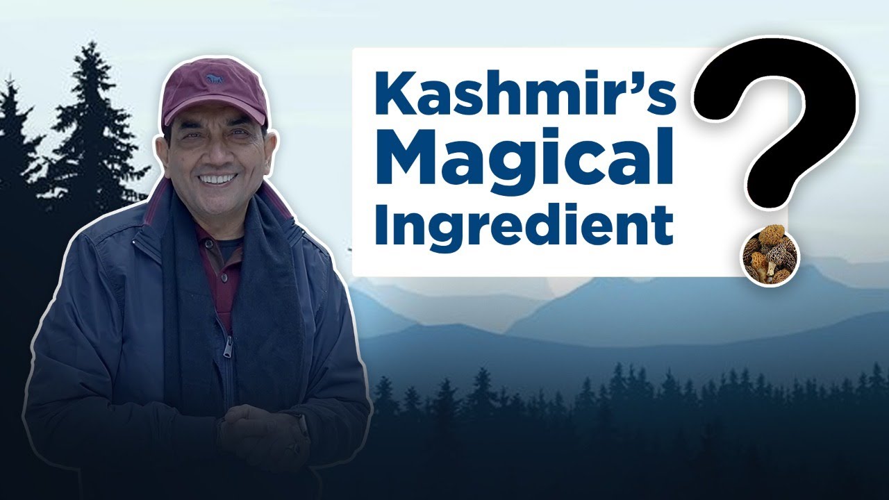 Kashmir’s Magical Ingredient | Sanjeev Kapoor Khazana