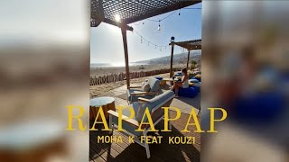 Moha K ft KOUZ1 - Rapapap (VidéoClipRemix)