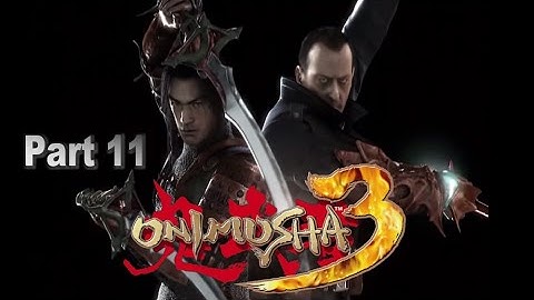 Onimusha 3 Part 11 | PC Gameplay Walkthrough | No Commentary | Ultimate Game Mode | Hard Difficulty
