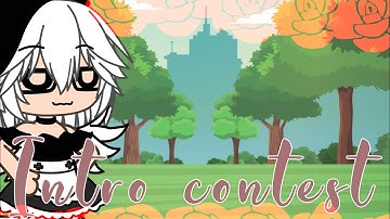 Intro contest [Gacha life]❤️❤️ #IntroForInDiv [CLOSED]