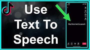 How To Use Text To Speech On TikTok