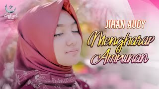 Jihan Audy - Mengharap Ampunan | Religi (Official Music Video)