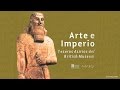 Arte e Imperio. Tesoros Asirios del British Museum