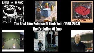 The Best Emo Release Of Each Year (1985-2023) The Evolution Of Emo