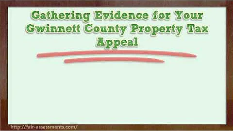 Fånga bevis för din Gwinnett County Fastighetsskatt Anklagan