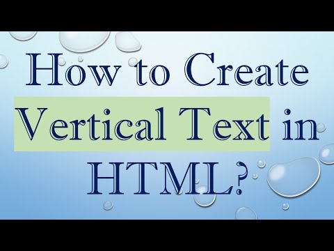 How to Create Vertical Text in HTML?