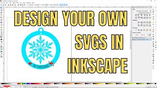 How to design and SVG from start to finish in Inkscape  Beginner tutorial for Cricut and Glowforge