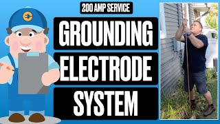 The Grounding Electrode System | 200 Amp Panel