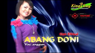 Lagu Kerinci ABANG DONI (Anggun) Cipt. Efrizal #lagukerincilama | KingChay Musik Channel
