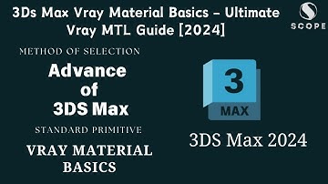 3Ds Max Vray Material Basics - Ultimate Vray MTL Guide [2024] || V-Ray Class 1st in 3Ds Max ||