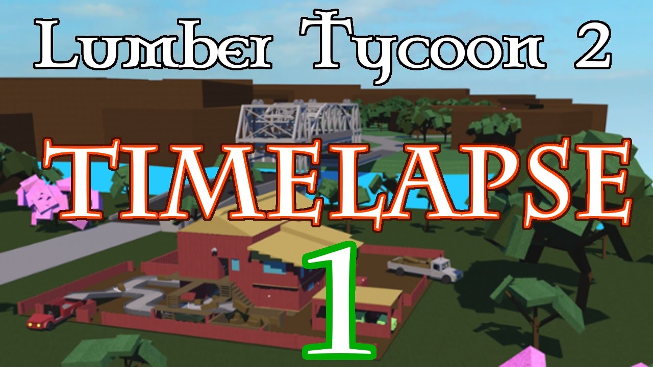 Timelapse 1 Lumber Tycoon 2 Roblox Youtube - how to build an auto unloader lumber tycoon 2 roblox youtube