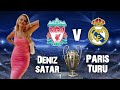 Deniz Satar ile Paris Turu | Liverpool v Real Madrid #DenizSatar #Liverpool #RealMadrid