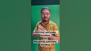 Difference between positive rational number & negative rational number. Types of rational number. ￼
