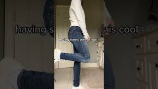 having skinny jeans is cool screenshot 3