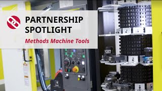 Methods Machine Tools | Partnership Spotlight
