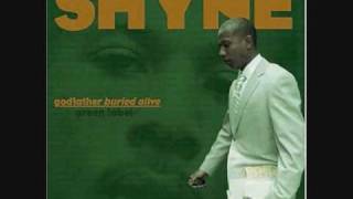 Shyne - S.H.Y.N.E.