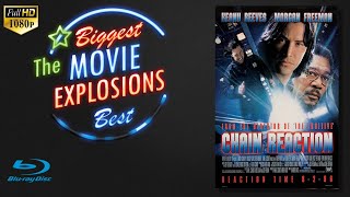 The Best Movie Explosions Chain Reaction (1996) Research Centre