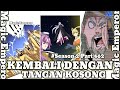 KEMBALI DENGAN TANGAN KOSONG   || MAGIC EMPEROR TERBARU