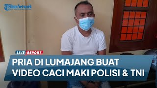 Polres Lumajang Tangkap Pelaku Pembuat Video Dugaan Ujaran Kebencian