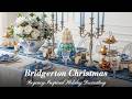 Bridgerton Christmas: Regency Inspired Holiday Decorating