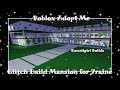 Roblox Adopt Me | Glitch Build Mansion Tour | Millionaire Mansion Glitch | Glitch Build for 7raine
