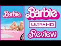 A VISUAL MASTERPIECE! Barbie 4K UHD Review