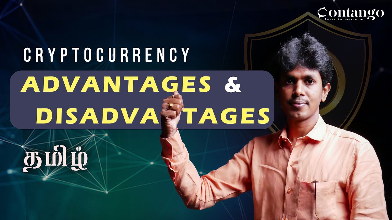 Advantages & Disadvantages Of Cryptocurrency Explained in tamil
