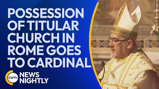 Latin Patriarch of Jerusalem Takes Possession of Titular Church in Rome | EWTN News Nightly