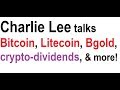 aberdeen times - Charlie Lee talks Bitcoin, Litecoin, Bgold, crypto-dividends, and much more!