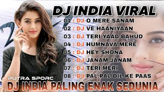 DJ LAGU INDIA REMIX SLOW FULL BASS 2025.🎵 DJ O MERE SANAM 🎵 DJ Teri Yaad Bahut Ab Aane Lagi Hai