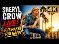 Sheryl Crow - If It Makes You Happy (LIVE 4K) | Beachlife Festival, Redondo Beach - May 3, 2026