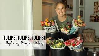 TULIPS!  Rehydrating, Bouquet Making & a Bakery Delivery!  Selling Cut Flowers, Sunshine and Flora