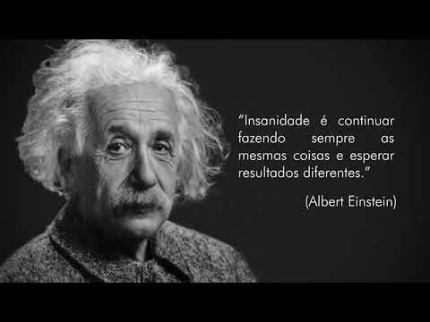 Albert Einstein - Resultados diferentes, só com atitudes diferentes