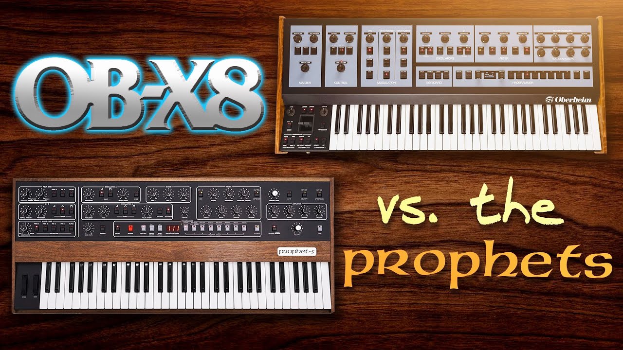 Oberheim OB X8 vs The Prophets Prophet 5  Rev 2